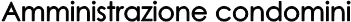 Amministrazione condomini