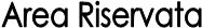 Area Riservata